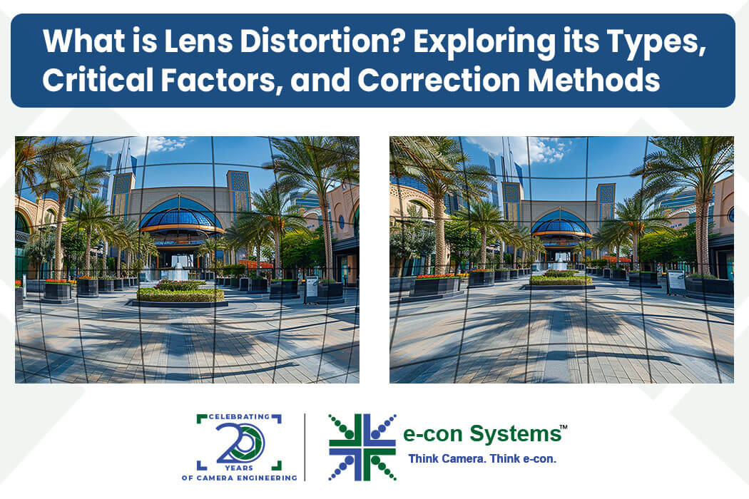 What is Lens Distortion Exploring its Types, Critical Factors, and Correction Methods