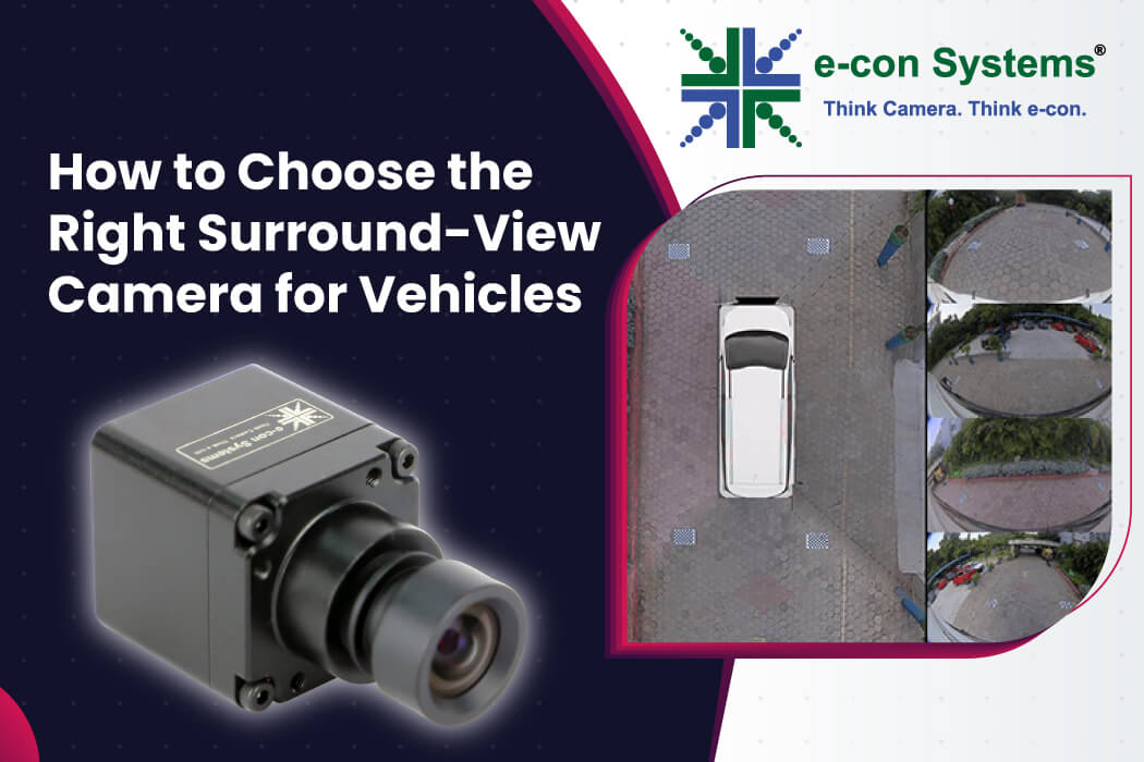 How to Choose the Right Surround-View Camera for Vehicles