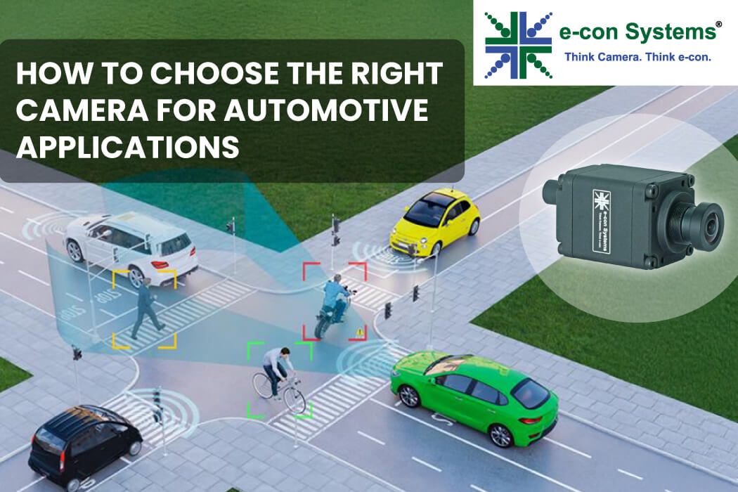 How to Choose the Right Camera for Automotive Applications