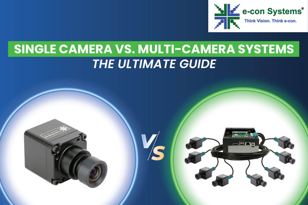 Single Camera vs. Multi-Camera Systems: The Ultimate Guide