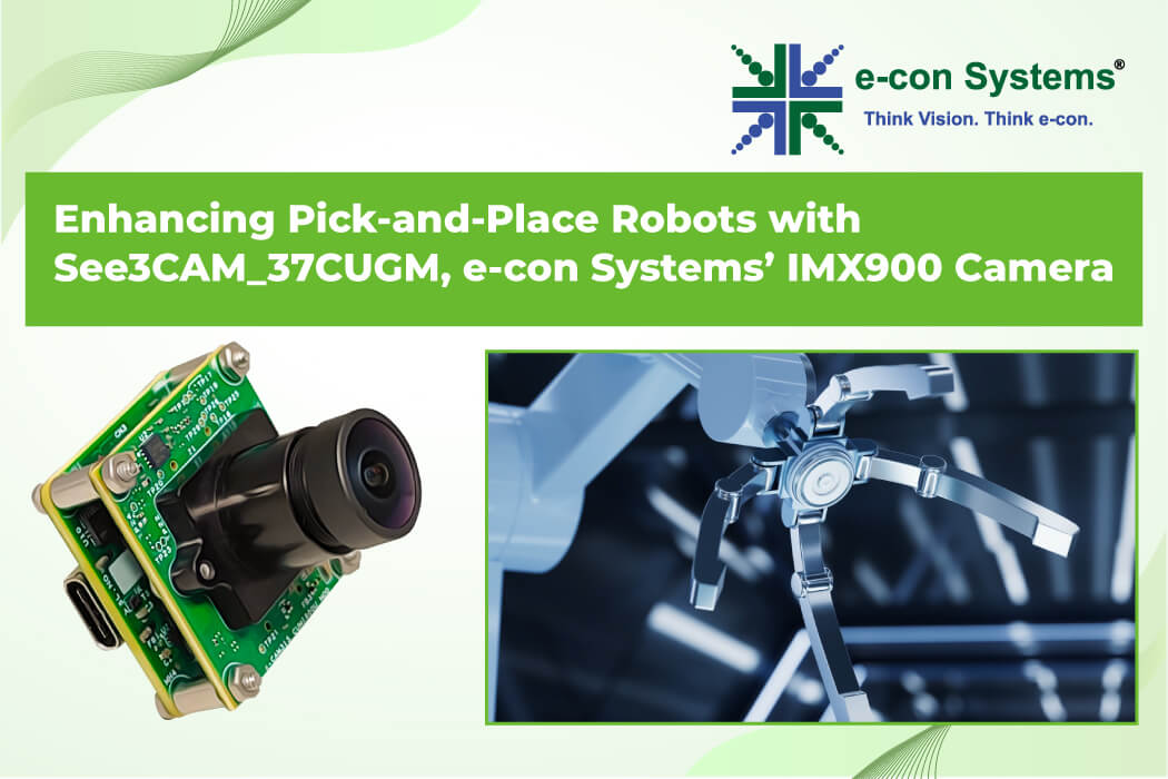 Enhancing Pick-and-Place Robots with See3CAM_37CUGM, e-con Systems IMX900 Camera